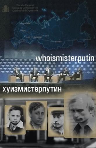 Who Is Mister Putin (2015)
