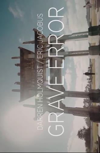 Grave Error (2015)