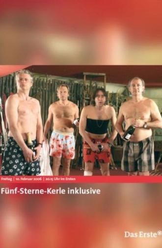 Fünf-Sterne-Kerle inklusive (2006)