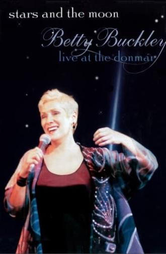 Stars and the Moon: Betty Buckley Live at the Donmar (2001)