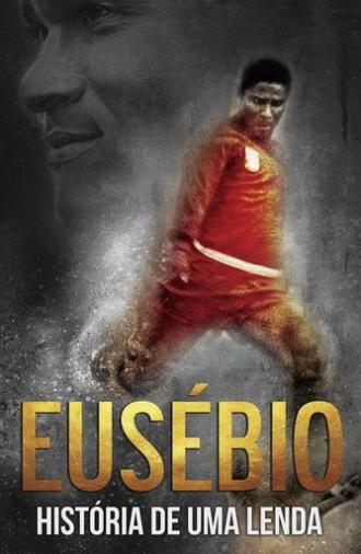 Eusébio: Story of a Legend (2017)