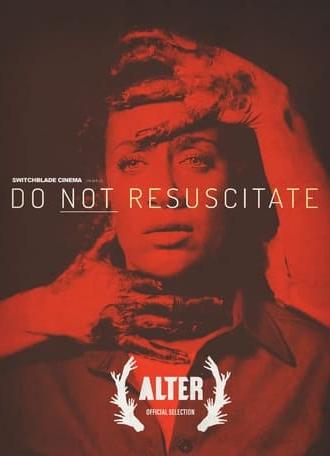 Do Not Resuscitate (2022)