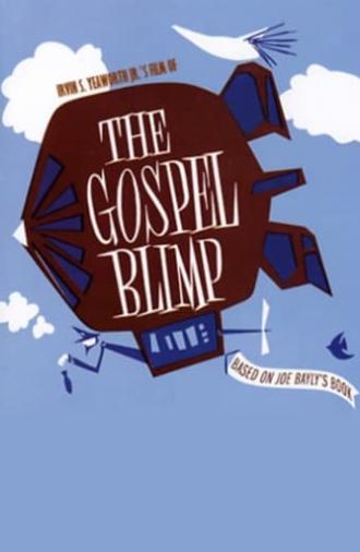 The Gospel Blimp (1967)