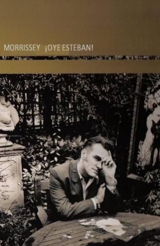 Morrissey: ¡Oye Esteban! (2000)