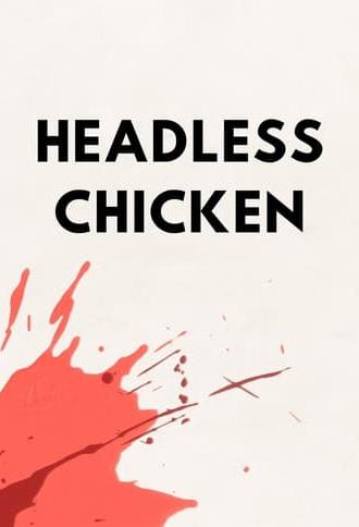 Headless Chicken (2024)