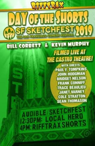 RiffTrax Live: Day of the Shorts: SF Sketchfest 2019 (2019)