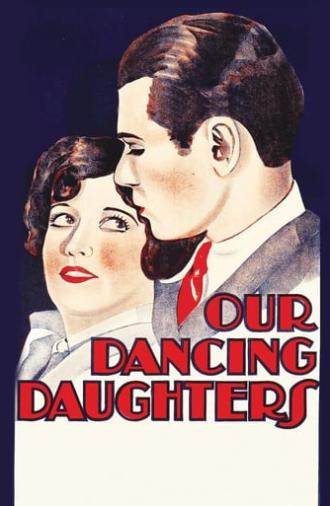 Our Dancing Daughters (1928)