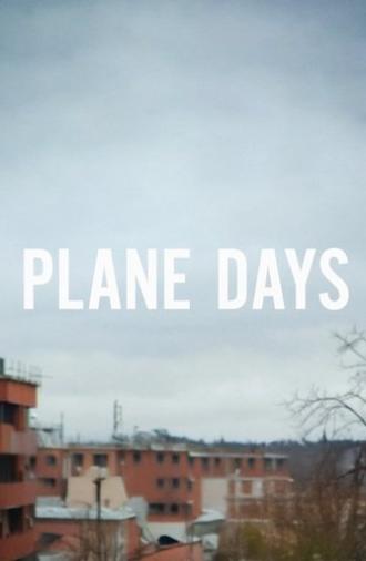 Plane Days (2008)