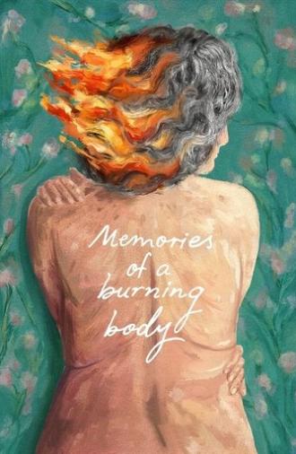 Memories of a Burning Body (2024)