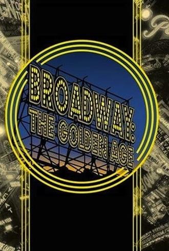 Broadway: The Golden Age, by the Legends Who Were There (2003)