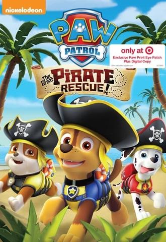 Paw Patrol: The Great Pirate Rescue! (2017)