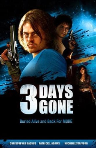 3 Days Gone (2008)