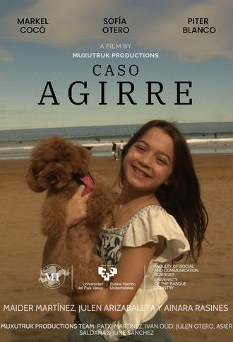 The Agirre Case (2025)