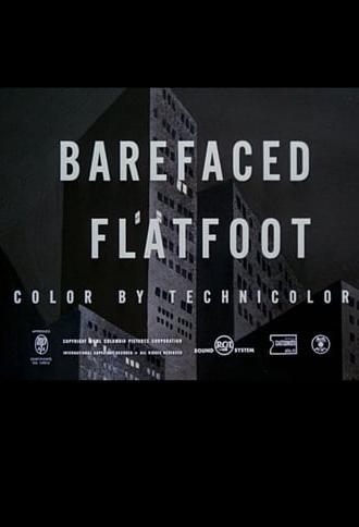 Barefaced Flatfoot (1951)