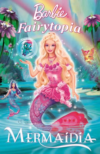 Barbie Fairytopia: Mermaidia (2006)