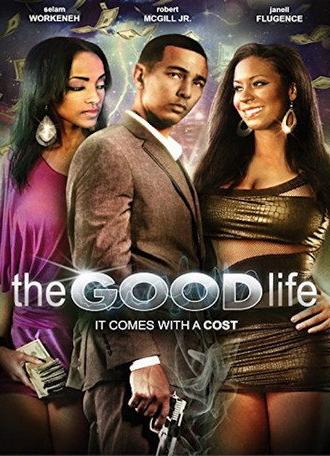 The Good Life (2013)