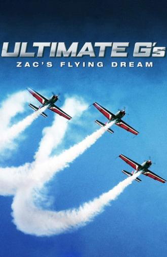 Ultimate G's: Zac's Flying Dream (2000)