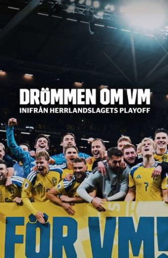 Drömmen om VM – inifrån herrlandslagets playoff (2026)