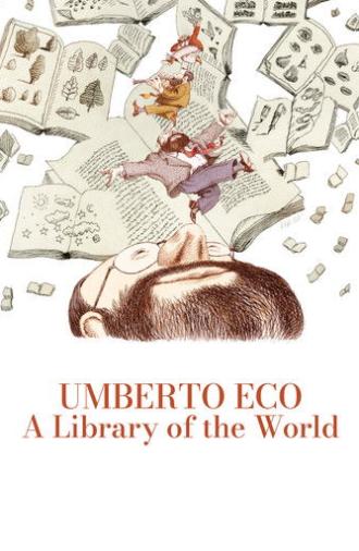 Umberto Eco: A Library of the World (2023)