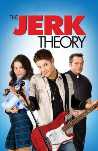 The Jerk Theory (2009)