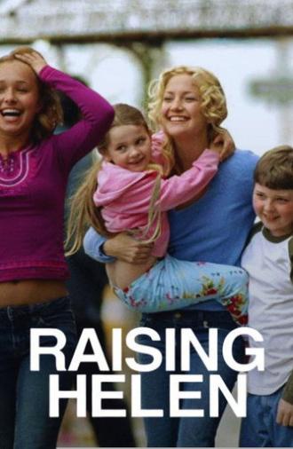 Raising Helen (2004)