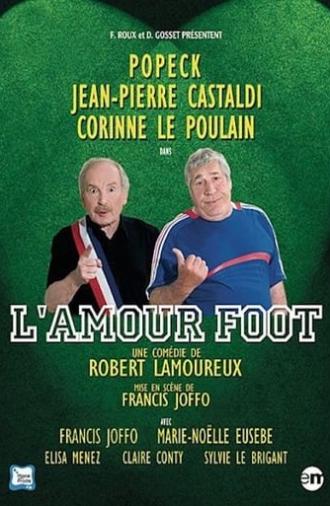 L'Amour foot (2009)