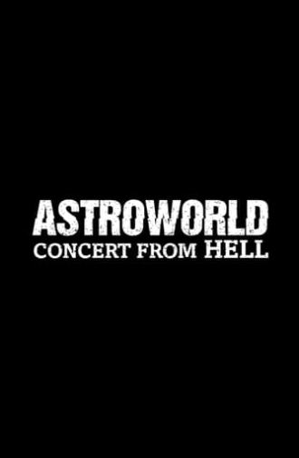 Astroworld: Concert from Hell (2021)