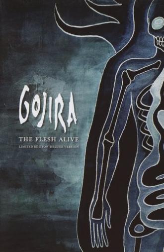 Gojira: The Flesh Alive (2012)