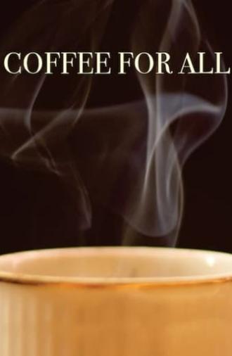 Coffee for All (2017)