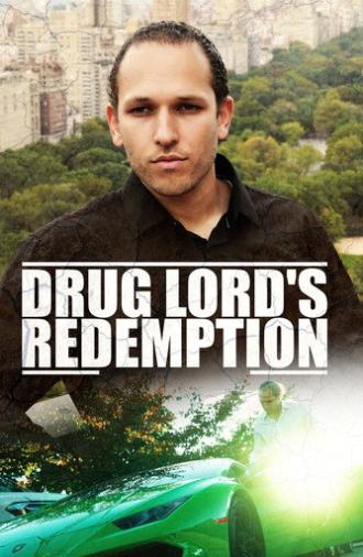 Drug Lord's Redemption (2025)