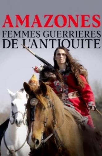 Amazones, femmes guerrières de l'Antiquité (2024)