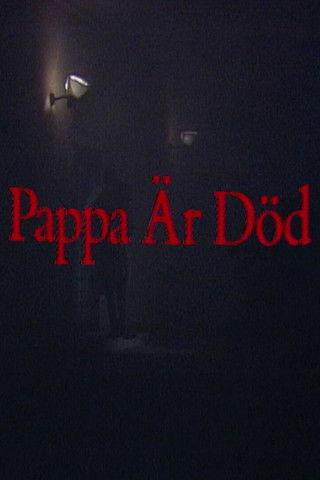Pappa är död (1982)