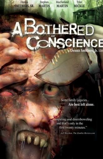 A Bothered Conscience (2006)