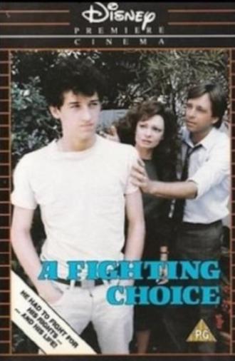 A Fighting Choice (1986)