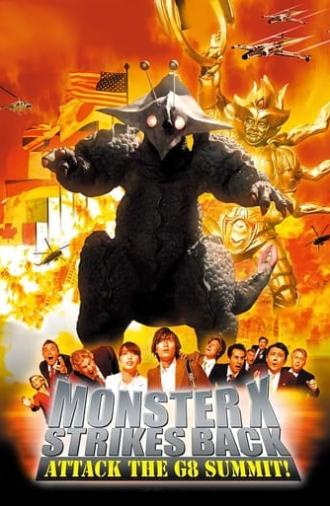 The Monster X Strikes Back: Attack the G8 Summit (2008)