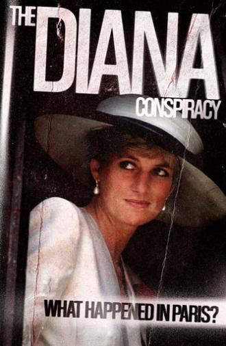 The Diana Conspiracy: What Happened in Paris? (2020)