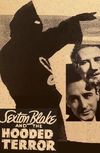 Sexton Blake and the Hooded Terror (1938)