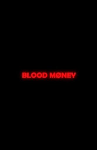 Blood Money (2021)
