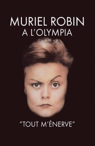 Muriel Robin à l'Olympia - Tout m'énerve (1990)