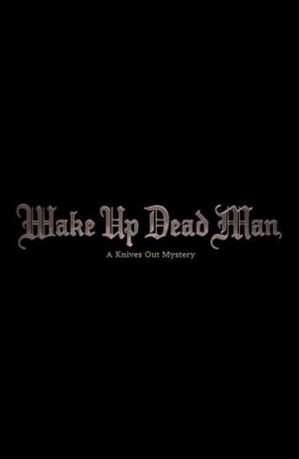 Wake Up Dead Man: A Knives Out Mystery (2025)