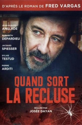 Quand sort la recluse (2019)