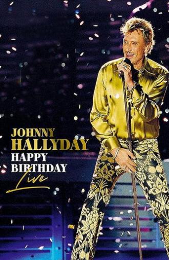 Johnny Hallyday : Happy Birthday Live (2020)