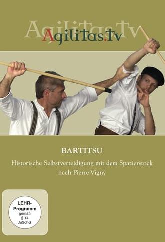 Bartitsu - Historic Self-Defense with the Cane after Pierre Vigny (2018)