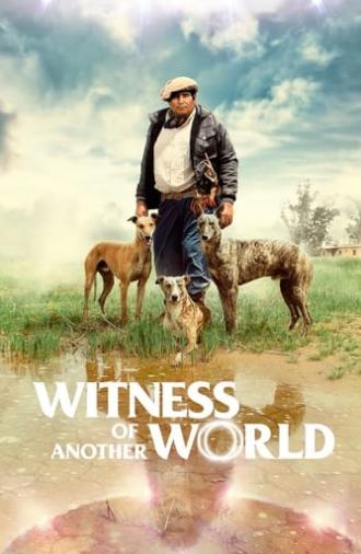 Witness of Another World (2018)