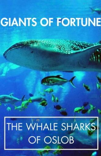 Giants of Fortune: The Whale Sharks of Oslob (2014)