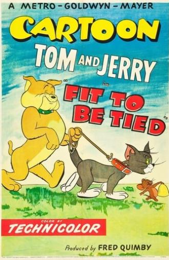 Fit to Be Tied (1952)