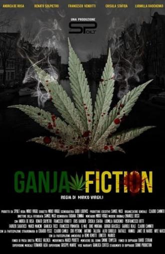 Ganja Fiction (2015)