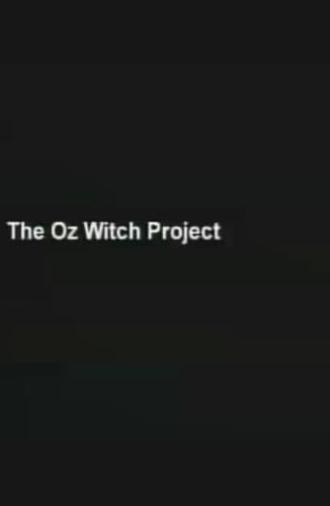 The Oz Witch Project (1999)