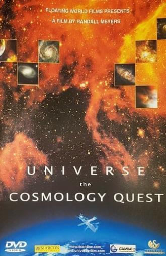 Universe the Cosmology Quest (2004)