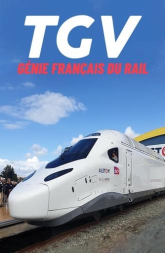 TGV, génie français du rail (2022)